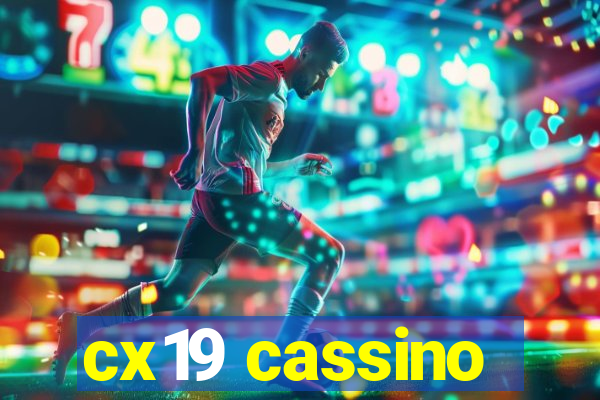 cx19 cassino